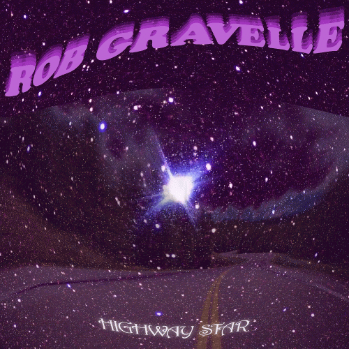 Rob Gravelle : Highway Star